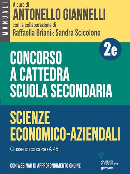 Concorso a cattedra. Scuola secondaria. Scienze economico-aziendali A-45. Con webinar. Vol. 2E - Raffaella Briani,Antonello Giannelli,Sandra Scicolone - ebook