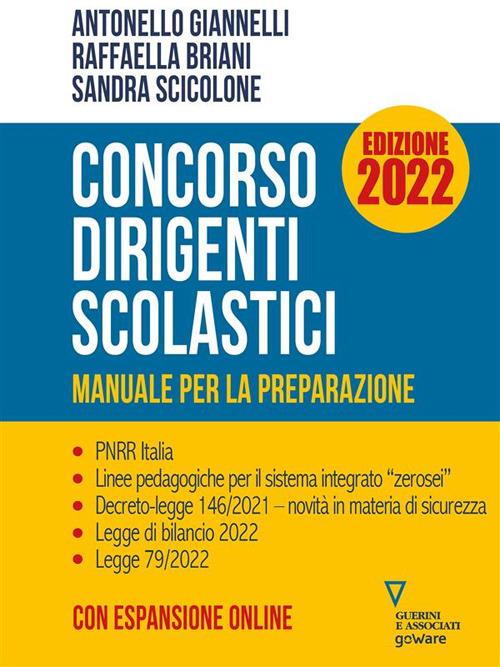 Concorso dirigenti scolastici 2022. Manuale per la preparazione - Raffaella Briani,Antonello Giannelli,Sandra Scicolone - ebook