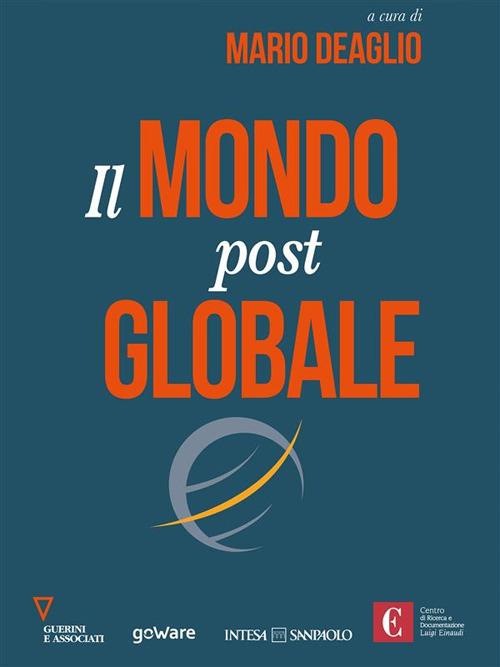 Il mondo post globale - Mario Deaglio - ebook
