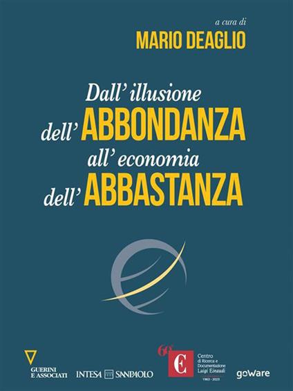 Dall'illusione dell'abbondanza all'economia dell'abbastanza - Mario Deaglio - ebook