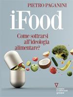 Ifood. Come sottrarsi all'ideologia alimentare?