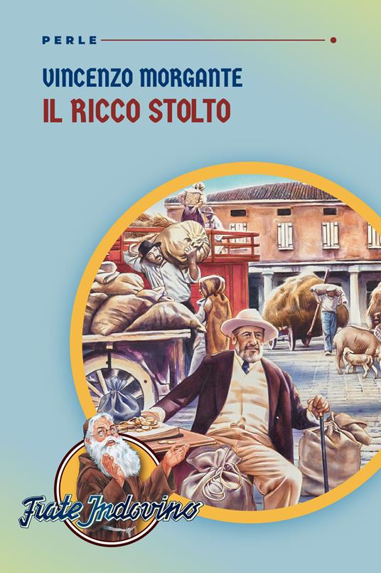 Il ricco stolto - Vincenzo Morgante - copertina