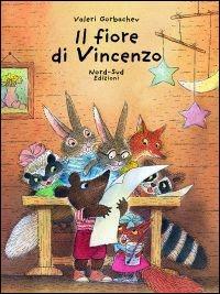 Il fiore di Vincenzo - Valeri Gorbachev - copertina