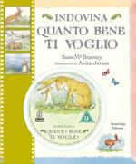 Indovina quanto bene ti voglio. Ediz. illustrata. Con DVD