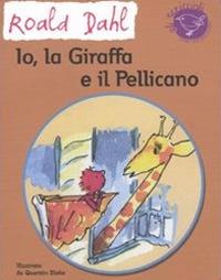 Io, la giraffa e il pellicano - Roald Dahl - copertina