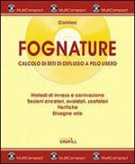 Fognature. Calcolo di reti di deflusso a pelo libero. Con CD-ROM