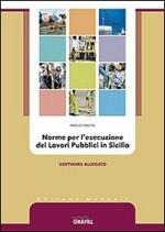 Norme per l'esecuzione dei lavori pubblici in Sicilia