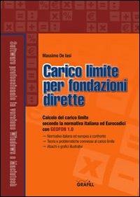 Carico limite per fondazioni dirette. Con Contenuto digitale per download e accesso online - Massimo De Iasi - copertina