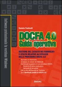 DOCFA 4.0. Guida operativa. Con CD-ROM - Daniela Ponticelli - copertina