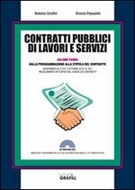 Contratti pubblici di lavori e servizi. Dalla programmazione alla stipula del contratto. Con Contenuto digitale per download e accesso on line