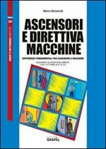 Ascensori e direttiva macchine. Con Contenuto digitale per download e accesso online