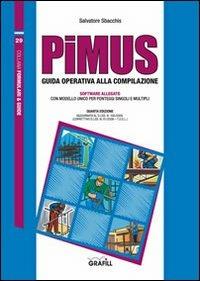 PiMUS. Guida operativa alla compilazione. Con Contenuto digitale per download e accesso online - Salvatore Sbacchis - copertina