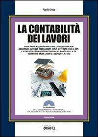 La contabilità dei lavori. Con Contenuto digitale per download e accesso on line - Paolo Oreto - copertina