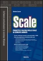 Scale. Progetto e calcolo delle scale in cemento armato. Con Contenuto digitale per download e accesso on line