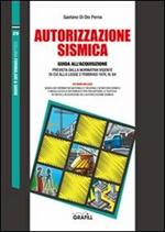 Autorizzazione sismica. Con Contenuto digitale per download e accesso online