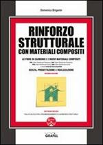 Rinforzo strutturale con materiali compositi. Con Contenuto digitale per download e accesso on line