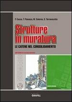 Strutture in muratura. Le catene nel consolidamento. Con Contenuto digitale per download e accesso online