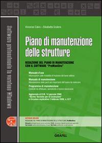 Piano di manutenzione delle strutture. Con aggiornamento online - Vincenzo Calvo,Elisabetta Scalora - copertina