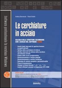 Le cerchiature in acciaio. Con Contenuto digitale per download e accesso on line - Andrea Benvenuti,Paolo Brotini - copertina
