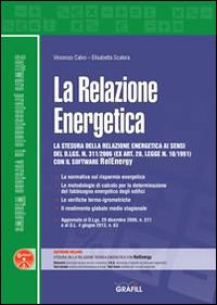 La relazione energetica. Con Contenuto digitale per download e accesso on line - Vincenzo Calvo,Elisabetta Scalora - copertina