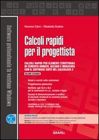 Calcoli rapidi per il progettista. Con Contenuto digitale per download e accesso on line. Vol. 2 - Vincenzo Calvo,Elisabetta Scalora - copertina