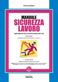 Manuale sicurezza lavoro. Con software - Vincenzo Nastasi - copertina