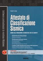 Attestato di classificazione sismica. Con Contenuto digitale per accesso on line