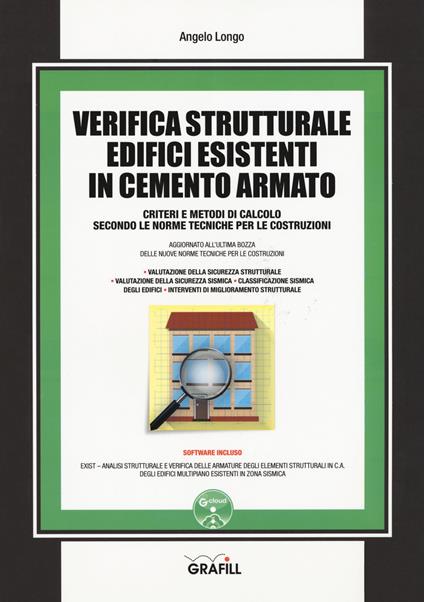 Verifica strutturale edifici esistenti in cemento armato. Con Contenuto digitale per download e accesso online - Angelo Longo - copertina