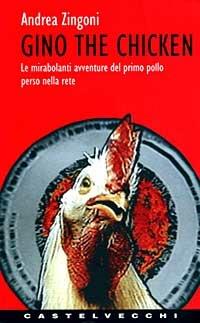 Gino the chicken - Andrea Zingoni - copertina