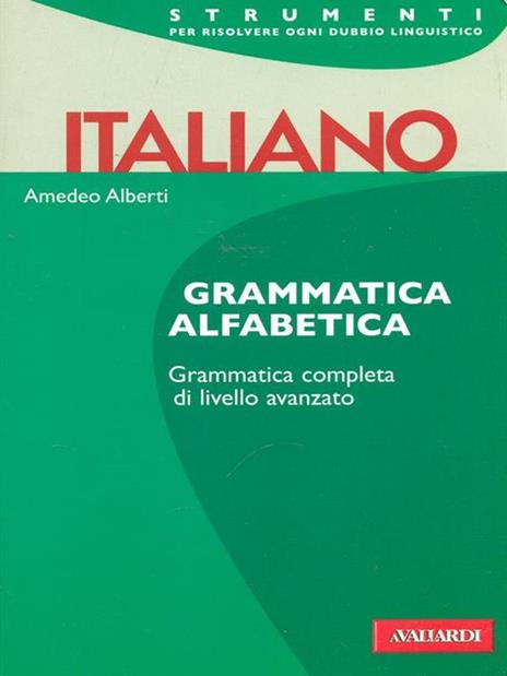 Italiano. Grammatica alfabetica - Amedeo Alberti - copertina