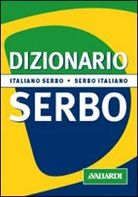 Dizionario serbo. Italiano-serbo. Serbo-italiano - Zoran Milinkovic - copertina