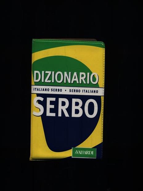 Dizionario serbo. Italiano-serbo. Serbo-italiano - Zoran Milinkovic - copertina