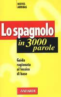 Lo spagnolo in 3000 parole - Nieves Arribas - copertina