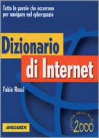 Dizionari di Internet - Fabio Rossi - copertina