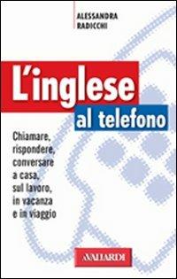 L' inglese al telefono - Alessandra Radicchi - copertina