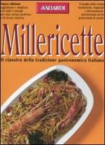 Millericette. Il classico della tradizione gastronomica italiana