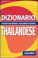 Dizionario thailandese. Italiano-thailandese. Thailandese-italiano