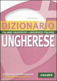 Dizionario ungherese. Italiano-ungherese, ungherese-italiano - copertina