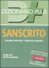 Dizionario sanscrito. Sanscrito-italiano, italiano-sanscrito - copertina