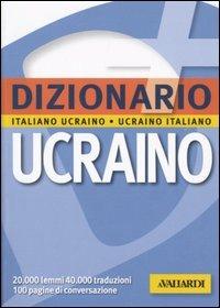 Dizionario ucraino. Italiano-ucraino, ucraino-italiano - copertina