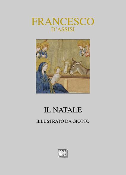 Francesco d'Assisi. Il Natale. Ediz. illustrata - copertina