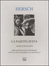 La nascita di Eva. Saggi e racconti - Jeanne Hersch - copertina