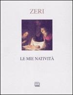 Le mie natività. Ediz. illustrata