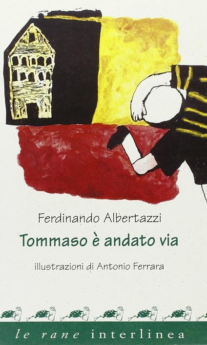Tommaso è andato via - Ferdinando Albertazzi - copertina