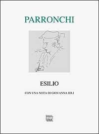 Esilio - Alessandro Parronchi - copertina