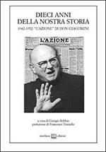 Dieci anni della nostra storia. 1942-1952: «l'azione» di don Giacomini