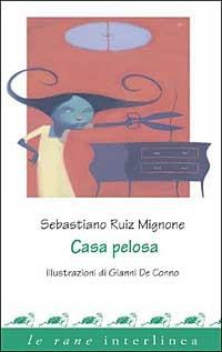 Casa pelosa - Sebastiano Ruiz-Mignone - copertina
