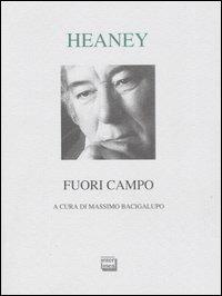 Fuori campo. Testo inglese a fronte - Seamus Heaney - copertina