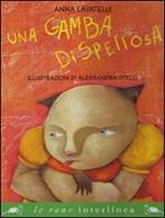 Una gamba dispettosa