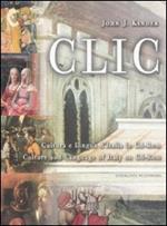 Clic. Cultura e lingua d'Italia. Ediz. italiana e inglese. CD-ROM